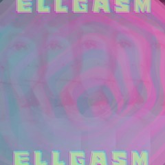 Ellgasm | Jazztronica