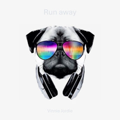 RUN AWAY