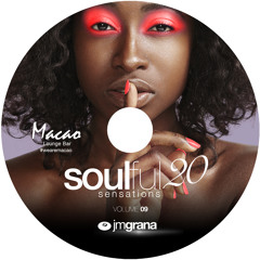 Soulful Sensations 2020 Vol.09 (01-09-2020) By JM Grana