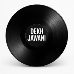 Dekh jawani (UKG remix)