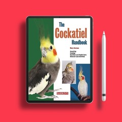 The Cockatiel Handbook (B.E.S. Pet Handbooks). Download Now [PDF]