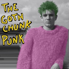 The Goth Punk Chunk