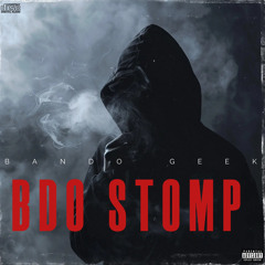 BDO STOMP (CGRICH & SLUGGA DISS) PROD.24MMY & SHOMIIBEATS