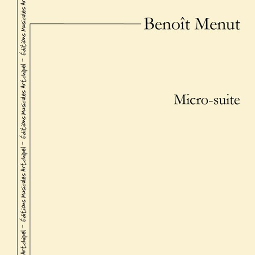 Benoît Menut - Micro-Suite pour violoncelle solo, par Patrick Langot