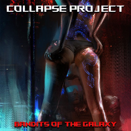 Bandits of the Galaxy [2024]