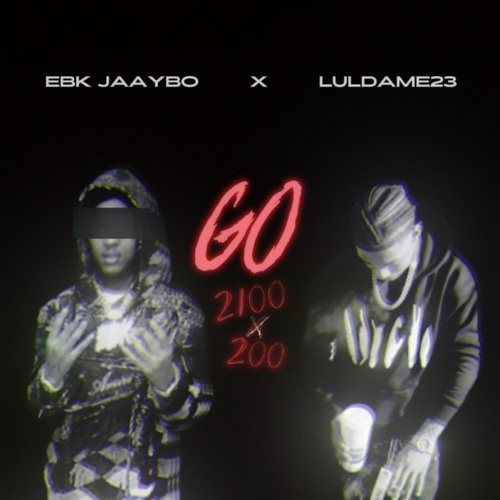 EBK Jaaybo x LulDame23 - Go (Unreleased)