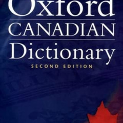 Read EBOOK 📦 Paperback Oxford Canadian Dictionary by  Katherine Barber KINDLE PDF EB