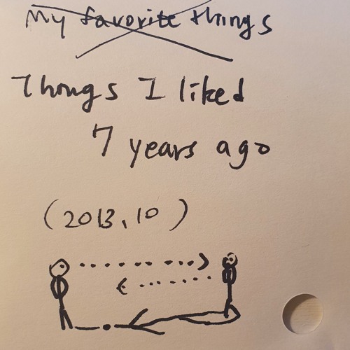 Stream 내가좋아했던것들@2013(my favorite things) by SEBIN SHIN