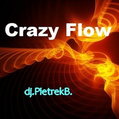 Crazy Flow