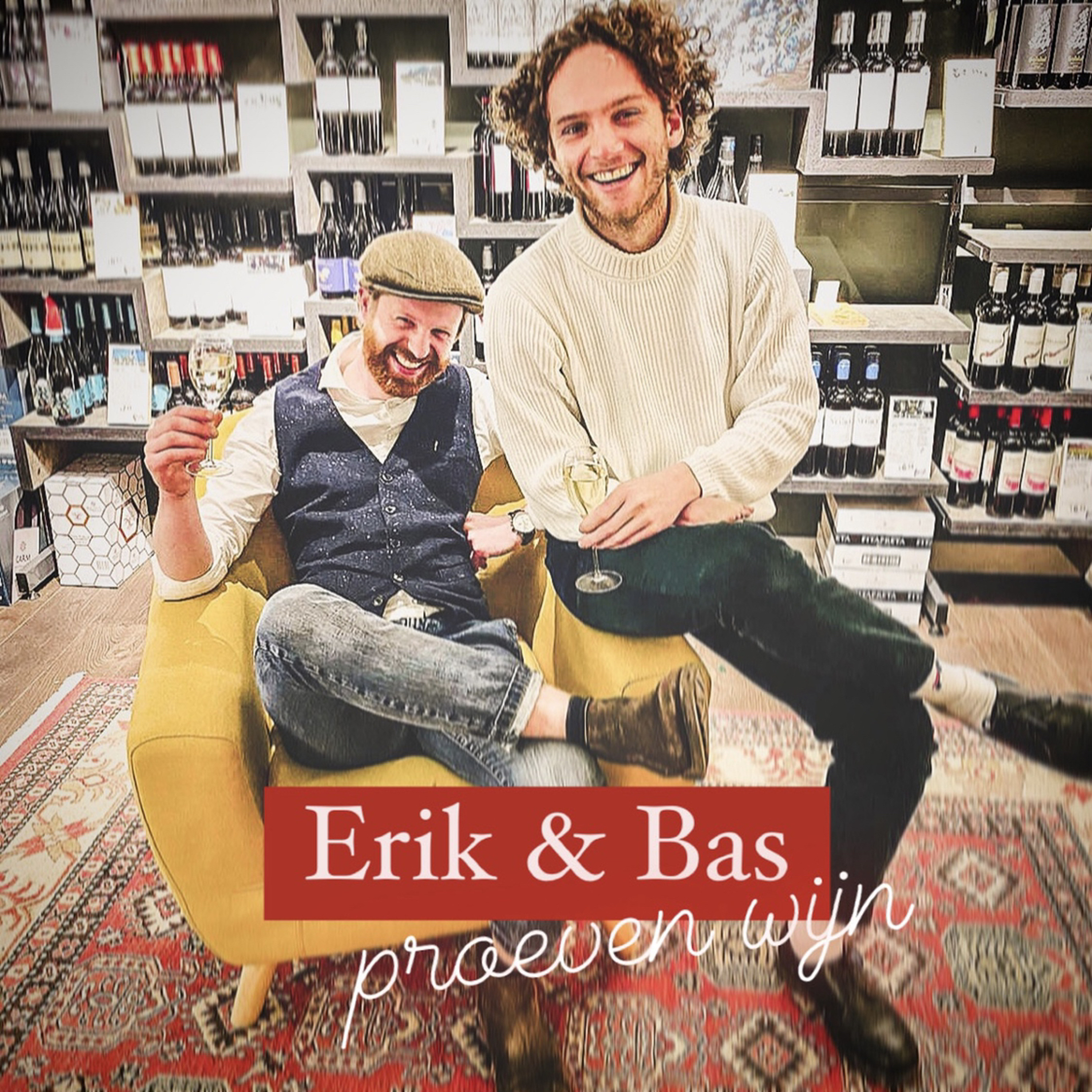 Erik & Bas proeven wijn