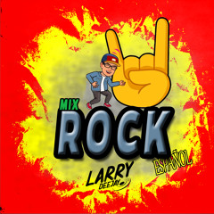MIX ROCK EN ESPAÑOL By DJ LARRY 2020
