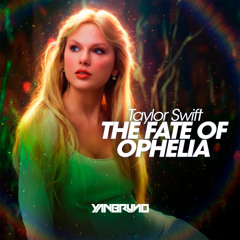 Taylor Swift - The Fate of Ophelia (Yan Bruno Remix) Teaser
