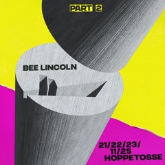 Bee Lincoln  - 8 hours Closing (PART 2 OF 2) - Betriebsfeier - Hoppetosse - 23-11-2025 - Unterdeck