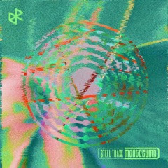 ERB017: Steel Traxx - Montezuma