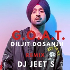 GOAT (In Da Club Remix)Diljit Dosanjh: DJ JEET S
