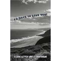 10 Days to Love You