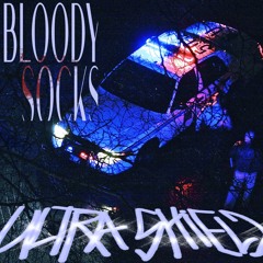 Ultra Shield - Bloody Socks (feat. Cyberbully2037, Hank Chill, Ghost Princess)