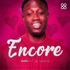 Coco Kizz x Samuta - Encore