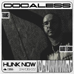 COCALESS SET #004 - HUNK NOW