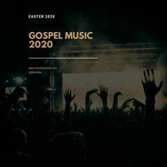 Gospel Mix Easter 2020