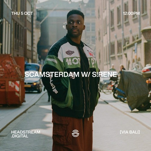 SCAMSTERDAM w/ S!RENE - Thursday 5th October