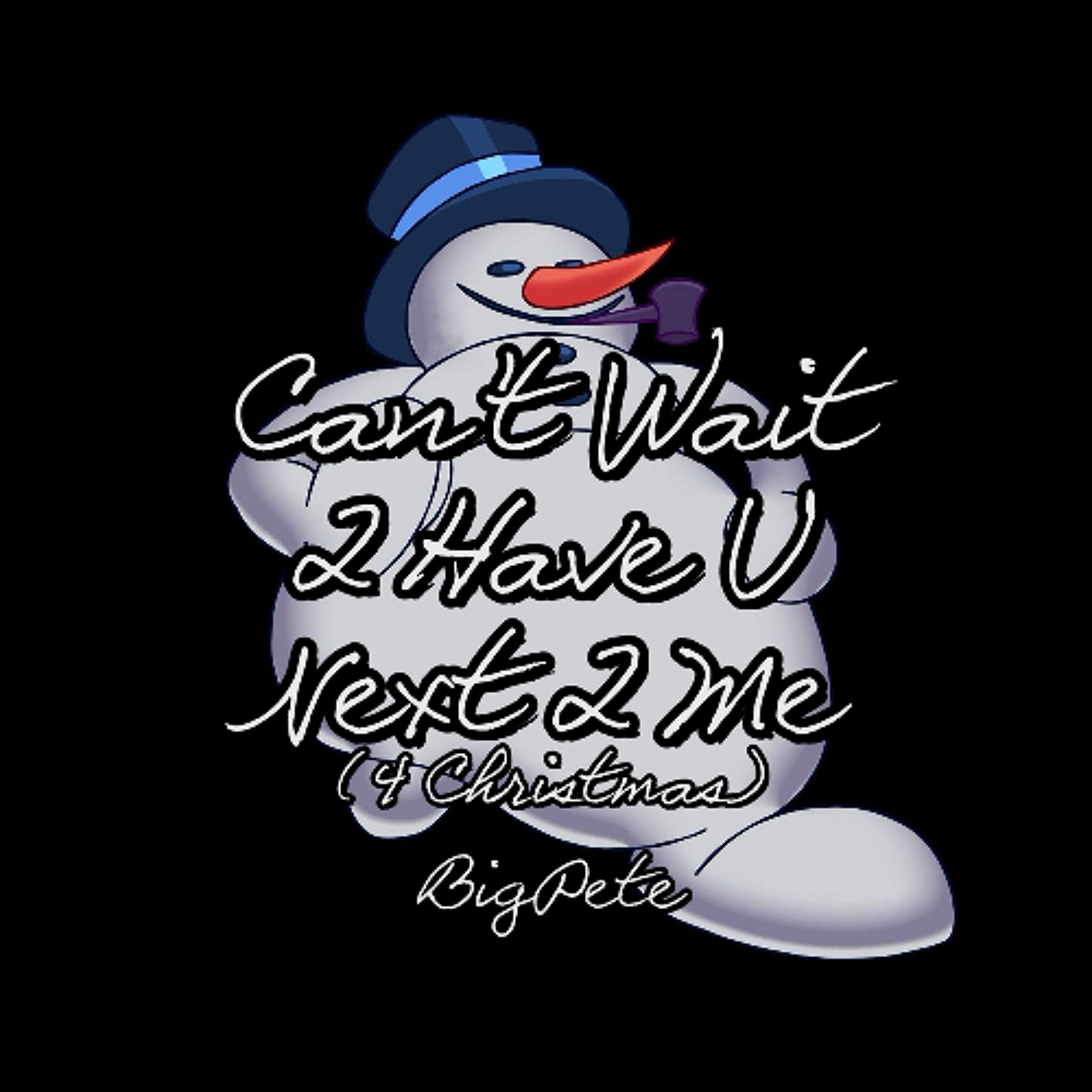 Can't Wait 2 Have U Next 2 Me (4 Christmas) episode artwork
