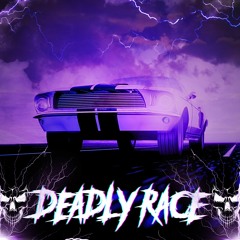 D - LXW - DEADLY RACE