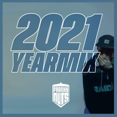 2021 YEARMIX [Tracklist Included]