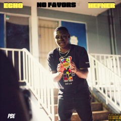No Favors (Prod. by DillyGotItBumpin)