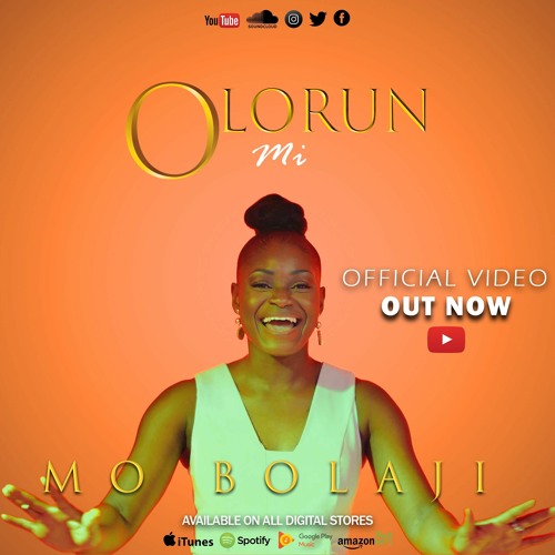Stream Mo Bolaji Olorun Mi My God By Yoruba Gospel Music Listen