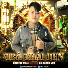 NST2K25 - TRÀ THÁI ĐEN VOL4 - BAORO FT HONGNGHITAM FT PILONG FT HOAILINH.WAV