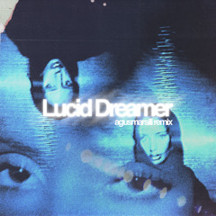 FREE DOWNLOAD lucid dreamer - naomi sharon (bootleg agusmarsili)