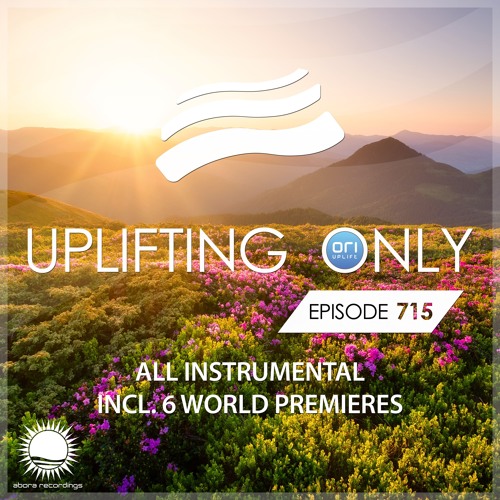 Ori Uplift — Uplifting Only 715 (2026-10-22)