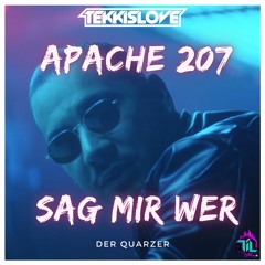 Apache 207 - Sag Mir Wer [HRDTKK]