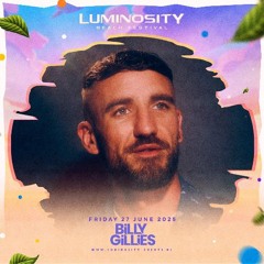 Billy Gillies @ Luminosity Beach Festival 2025