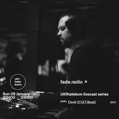 UKRtelekom livecast series 007 w/ Osvit (CULT.Beat)
