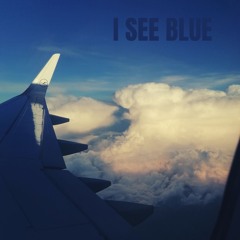 I see blue
