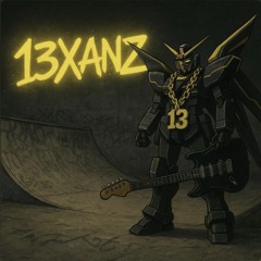 13XANZ (Feat. THRRTEEN)