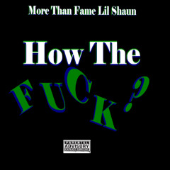 how The Fxck (Official Audio)