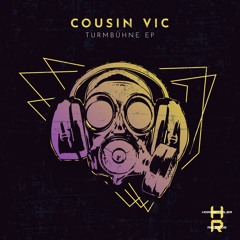 Cousin Vic - Turmbühne