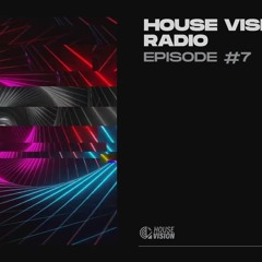 House Vision Radio EP#7 VIVELDI