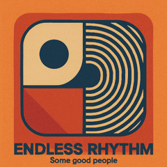 endless rhythm