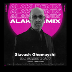 DJ Farenhait - Siavash Ghomayshi (Alaki Remix)