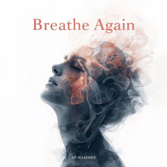 Breathe Again