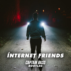 Knife Party - Internet Friends (Captain Bass Bootleg) (Free Download)