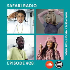 SAFARI RADIO EPISODE #28