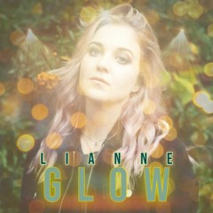 Lianne - Glow (Debutant Pop Star Mix)