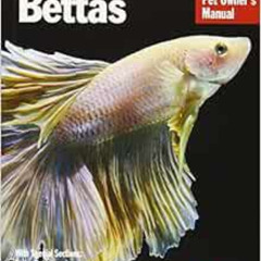 Get PDF ✉️ Bettas (Complete Pet Owner's Manual) by Robert J. Goldstein EBOOK EPUB KIN