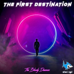 The Bloody Deamon - The First Destination