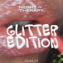 Night Therapy Glitter Edition Mix